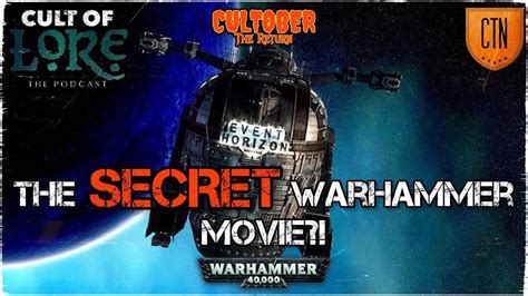 Cult of Lore: Event Horizon and Warhammer 40K - YouTube