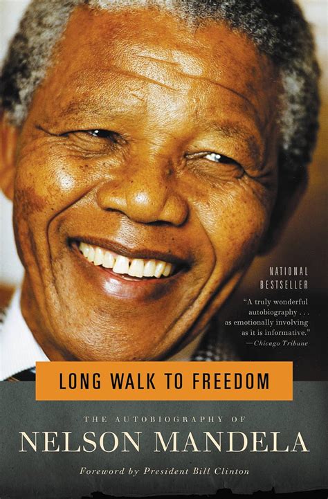 Long Walk to Freedom: The Autobiography of Nelson Mandela ...