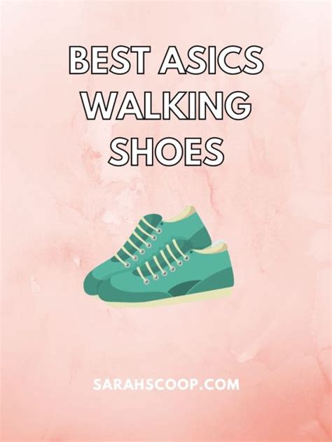 The 35 Best Asics Walking Shoes | Sarah Scoop