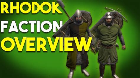 Complete Rhodok Faction Overview - YouTube