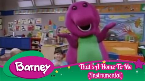 Barney - That's A Home To Me (Instrumental) - YouTube