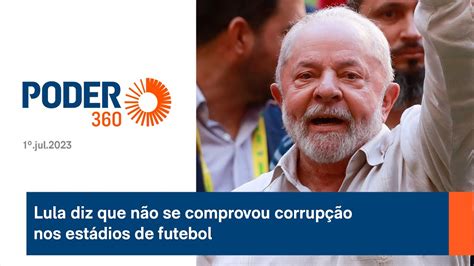 Lula diz que não se comprovou corrupção nos estádios de futebol - YouTube