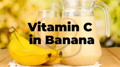 Vitamin C in Banana - Banana Dose