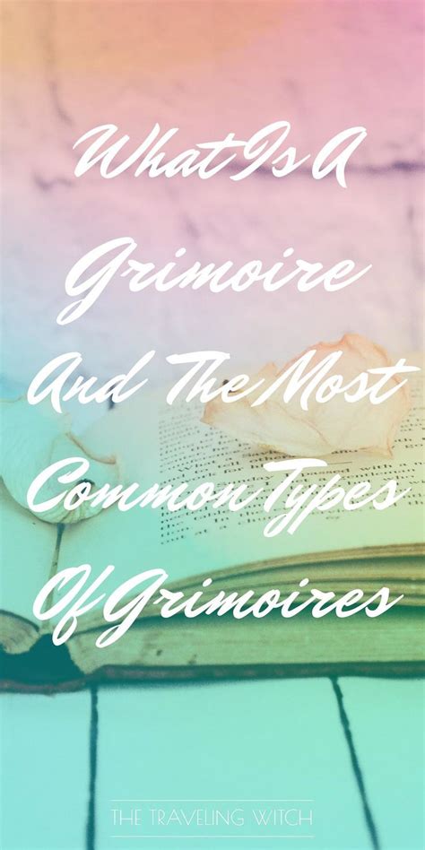 What Is A Grimoire And A Look At The Most Common Types Of Grimoires ...