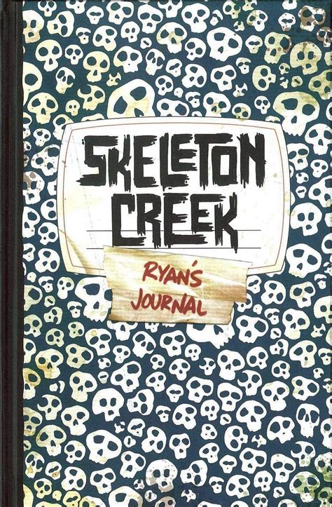 Skeleton Creek: Ryan's Journal - Skeleton Creek: Ryan's Journal Fan Art (20641291) - Fanpop