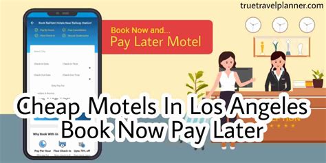 Cheap Motels in Los Angeles : Post-Pay Later Motels Near Me