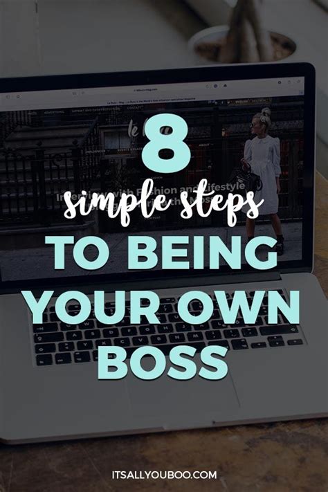 8 Simple Steps to Being Your Own Boss | Be your own boss, Successful ...