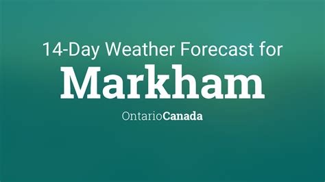 Markham, Ontario, Canada 14 day weather forecast