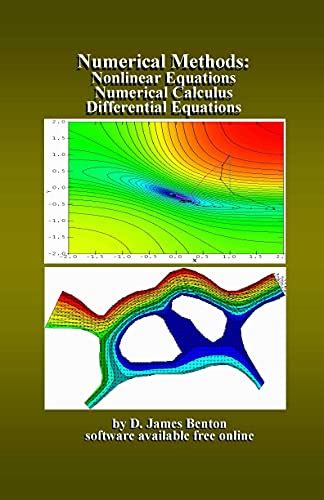 Numerical Methods: Nonlinear Equations, Numerical Calculus, & Differential Equations » Let Me Read