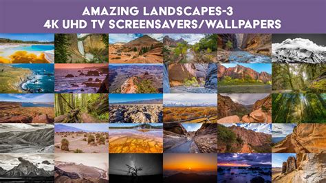 4K TV Screensavers/Wallpapers – Amazing Landscapes: 3 | ProArtInc