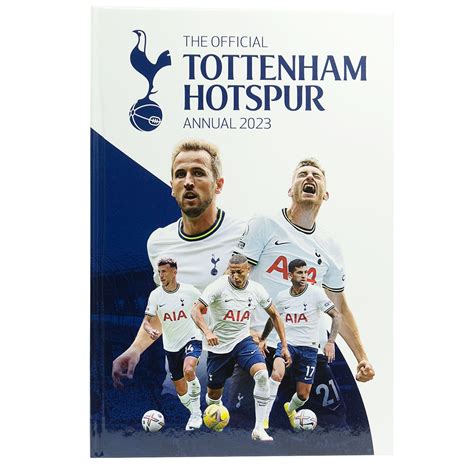 The Official Tottenham Hotspur Annual 2023 By Andy Greeves - Non ...