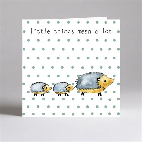 little things mean a lot greetings card | Perkins and Morley Designs