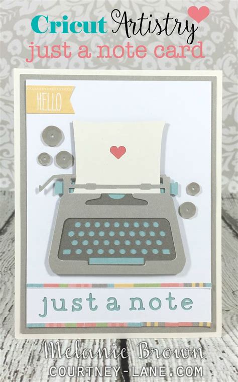 Courtney Lane Designs: Cricut Artistry just a note card and a giveaway!