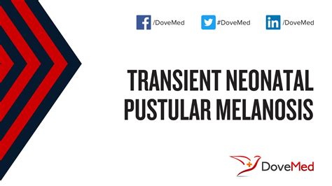 Transient Neonatal Pustular Melanosis