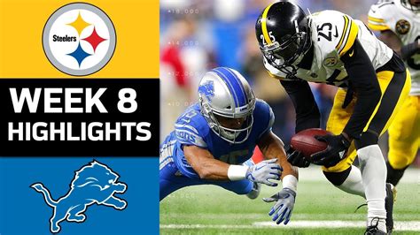 Steelers vs. Lions | NFL Week 8 Game Highlights - YouTube