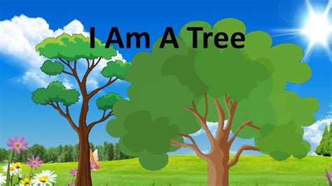 Poem - I Am A Tree | English Rhyme for Kids on Tree - YouTube