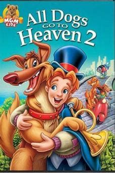 All Dogs Go to Heaven 2 Movie Review | Common Sense Media