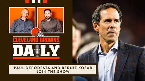 Cleveland Browns Daily – Paul DePodesta and Bernie Kosar join the show