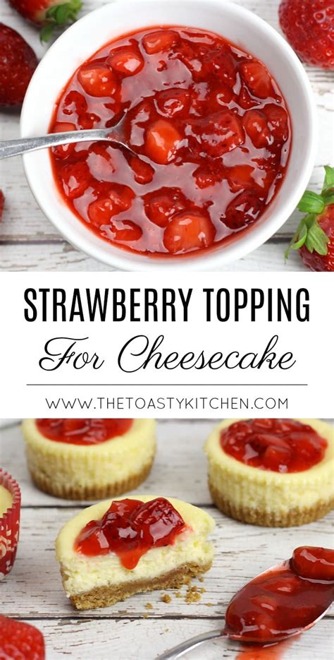 Strawberry Topping for Cheesecake - The Toasty Kitchen