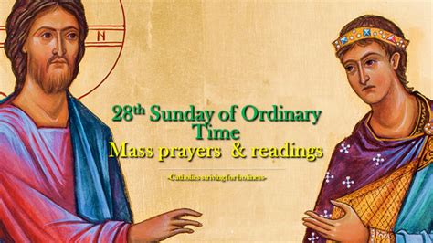 28TH SUNDAY IN ORDINARY TIME YEAR B MASS PRAYERS AND READINGS - Catholics Striving For Holiness