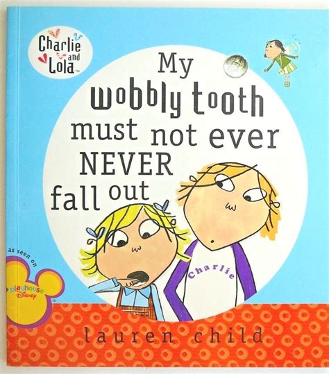 My Wobbly Tooth Must Never Fall Out! Picture Book Dentist Charlie ...