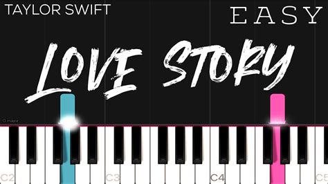 Taylor Swift - Love Story | EASY Piano Tutorial Chords - Chordify