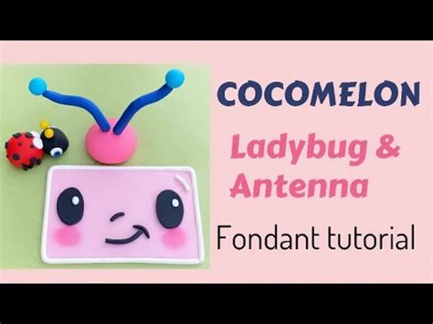 How To make COCOMELON, ladybug and the antenna fondant cake toppers - YouTube