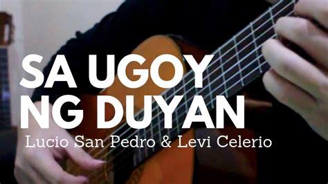 Sa Ugoy Ng Duyan - Lucio San Pedro & Levi Celerio | Classical Guitar ...