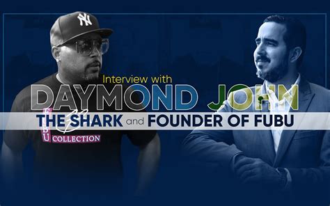 Interview with Daymond John, Founder of FUBU & Shark Tank Co-Host ...