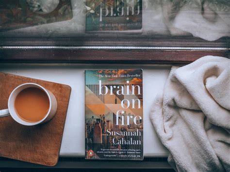 Book Review: Brain on Fire by Susannah Cahalan - Tales from the Country ...