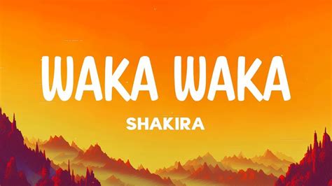 Shakira - Waka Waka (Lyrics) - YouTube