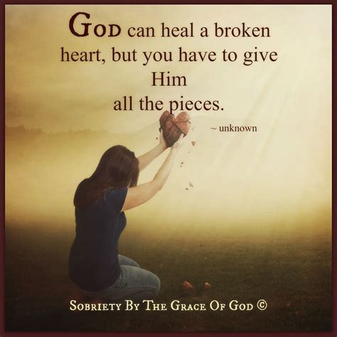 God Can Heal A Broken Heart Quotes - ShortQuotes.cc