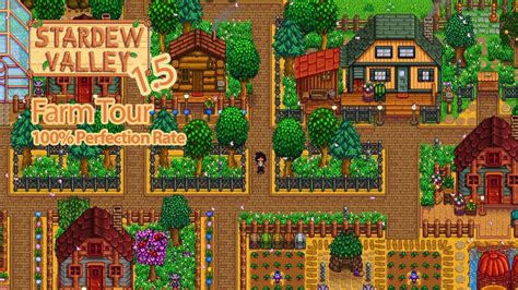 Stardew Valley 1.5 - Standard Farm Tour (100% Perfection Rate, no MODs) - YouTube