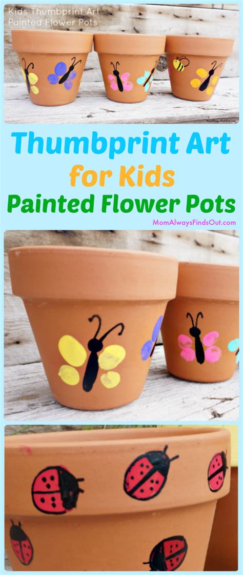 Thumbprint Art For Kids Painted Flower Pots Craft