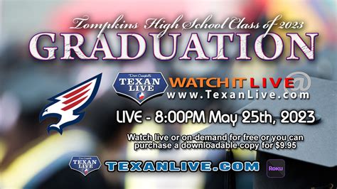 Tompkins High School Graduation – 8:00PM - Thursday, May 25th, 2023 ...