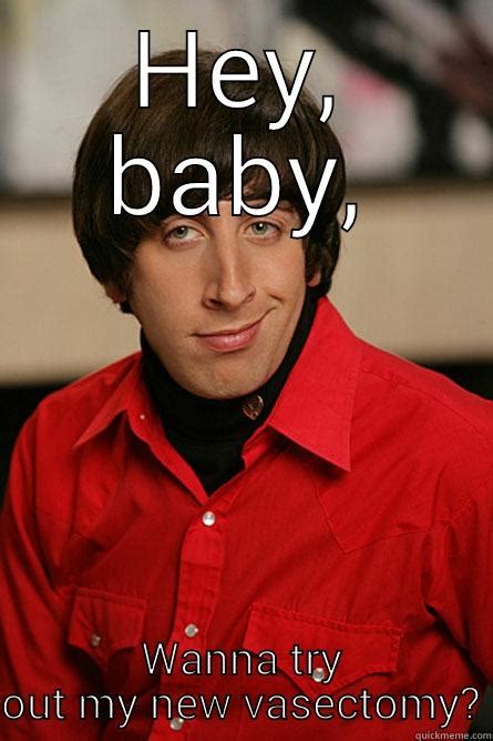 Hey, baby... - quickmeme