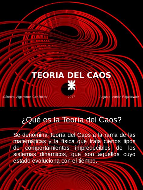 Presentacion Teoria Del Caos | PDF | Teoría del caos | Enseñanza de ...