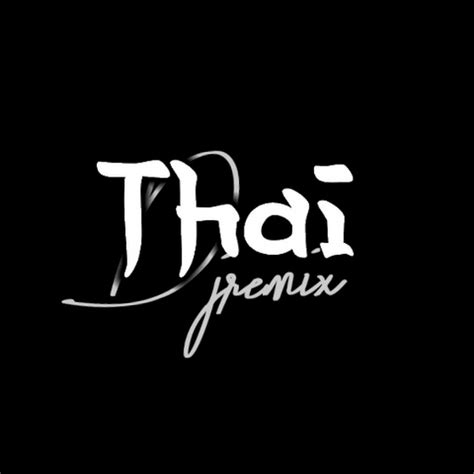 Djremix Thai - YouTube