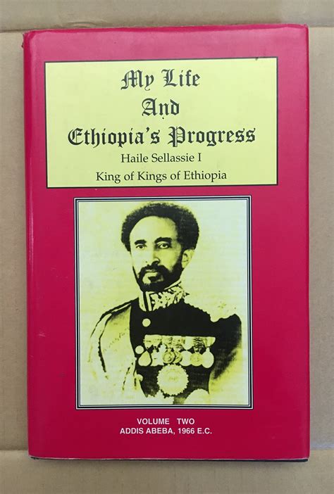 Buy My Life and Ethiopia's Progress: Haile Sellassie I King of Kings of Ethiopia : Addis Abeba ...