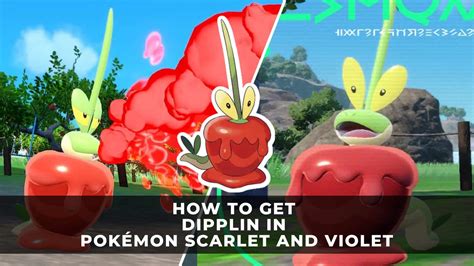 How to Get Dipplin in Pokémon Scarlet and Violet: The Teal Mask ...