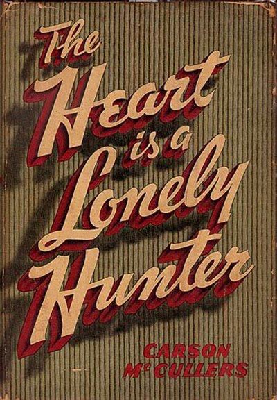 Poetic License: The Heart is a Lonely Hunter