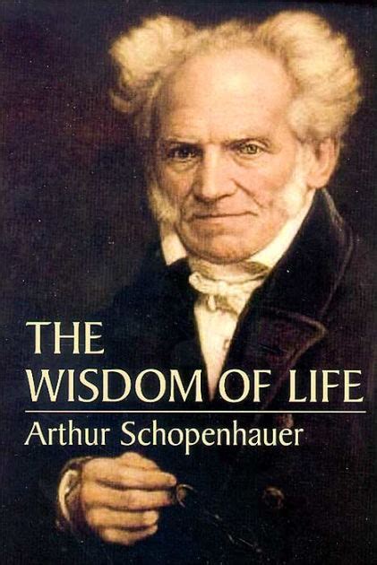 The Wisdom of Life by Arthur Schopenhauer | NOOK Book (eBook) | Barnes ...