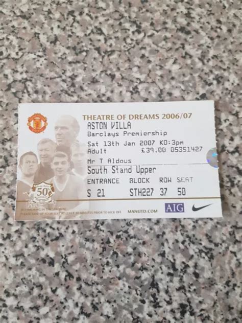 MATCH TICKET PREMIER LEAGUE MAN UTD V ASTON VILLA 13th jan 2007 £1.99 ...