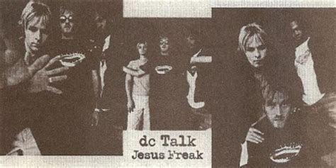 Rock Is Dead, but It Won't Lie Down: DC Talk: Jesus Freak (1995)