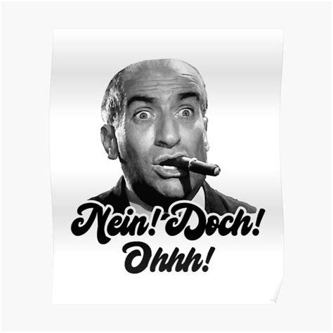 "Nein Doch Oh Ohh Ohhh - Louis De Funes" Poster for Sale by PartyRatio ...