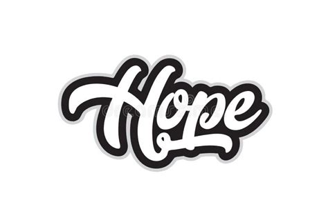 Black and White Hope Hand Written Word Text for Typography Logo Stock ...