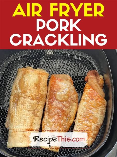 Pork Crackling In Air Fryer | Recipe This