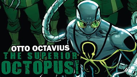 Otto Octavius: The Superior Octopus - YouTube