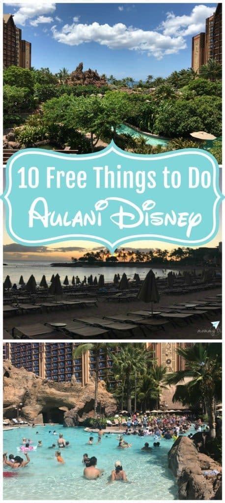 10 Free Things to do at Aulani the Disney Resort in Oahu, Hawaii - Mommy Travels