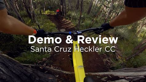 Santa Cruz Heckler Review - Cycle Works